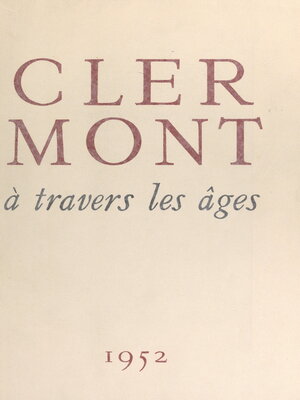 cover image of Clermont à travers les âges